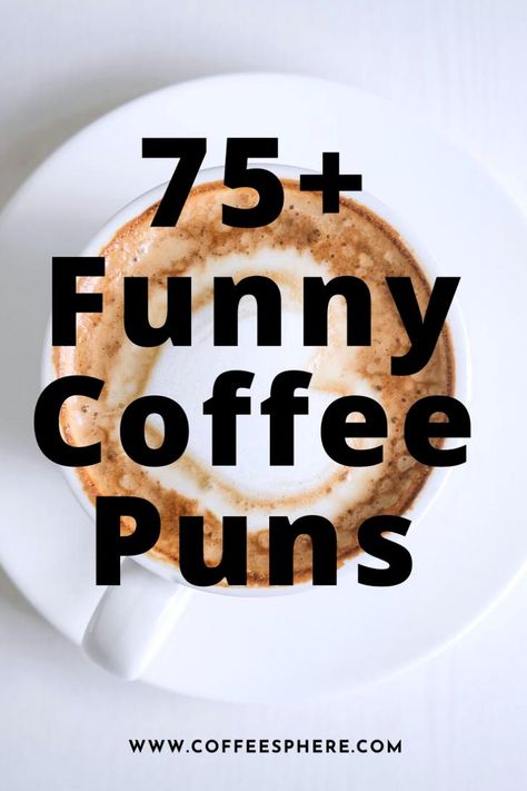 Coffee Catch Phrases, Coffee Messages Quotes, Funny Coffee Captions, Coffee Blog Ideas, Coffee Phrases Funny, Coffee Words Quotes, Witty Coffee Quotes, Funny Quotes Coffee, Coffee Birthday Quotes