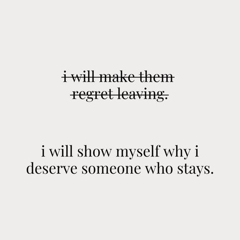 crossed out text reads: i will make them regret leaving.
normal text reads: i will show myself why i deserve someone who stays. Inspirational Breakup Quotes Letting Go, When You Keep Going Back To Him Quotes, Breakup Positive Quotes, Quotes About Taking A Break From Someone, Get Over Heartbreak Good Advice, Healing From A Heartbreak, Breakup Quotes Positive Moving On Short, Breakup Motivation Quotes For Girl, Breakup Gym Motivation Quotes