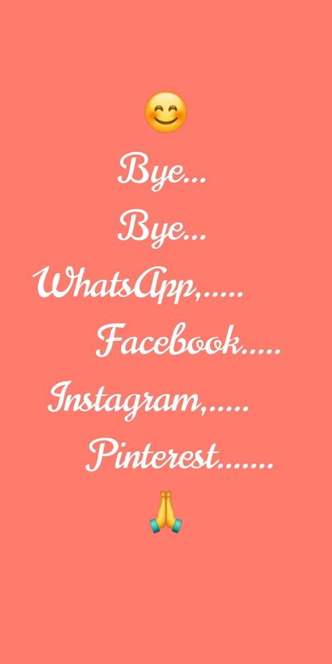 Bye Bye Whatsapp, Bye Instagram, Boy Best Friend, Good Quotes For Instagram, Good Bye, Quotes For Instagram, Good Quotes, Bye Bye, Facebook Instagram