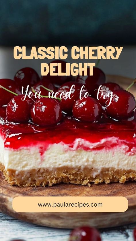 Bring back the flavor of childhood with Classic Cherry Delight! This dessert is rich, creamy, and topped with the perfect sweet cherry finish. A classic for a reason! 🍒💖🍰 #CherryDelightMagic #NostalgicDessert #LayeredTreats #CreamyAndSweet #RetroDesserts #SweetAndDelicious #DessertLovers #ClassicFlavors #BakingBliss #CherryLove 🍒🍰 Cherry Cha Cha Dessert, Cherry Jubilee Dessert Recipes, Cherry Jubilee Dessert, Cherry Desserts Easy, Classic Cherry Delight, Cherry Cheesecake Dessert, Cherry Dessert Recipes, Cherry Yum Yum, Cherry Cheesecake Bars