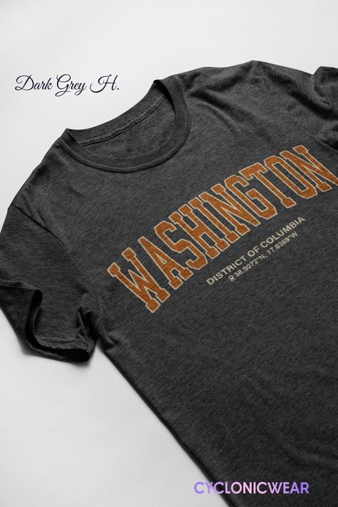 Dc Vacation, Washington Vacation, Washington Travel, College T Shirts, University Student, Prism Color, Vacation Travel, Unisex Shirts, Travel Gifts