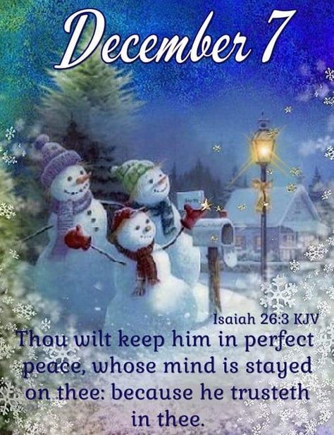 Friday December 7, 2018. December 7 Quotes, December 7 Bible Verse, December 7 Blessings, December Blessings, December Scriptures, December Images, December Month, December Pictures, 2015 Wallpaper