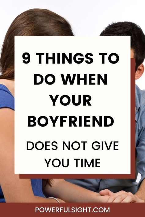 9 Things To Do When Your Boyfriend Doesn't Give You Time Dating An Overthinker, Dating A Single Mom, Single Mom Dating, Date Night Ideas At Home, Time And Attention, Military Man, Online Dating Websites, Dating Tips For Men, Successful Relationships