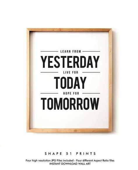 Hope For Tomorrow, Inspirational Printables, Quotes About Motherhood, Framed Quotes, Live Today, Motivational Wall Art, Yesterday And Today, Gift Quotes, Printable Quotes