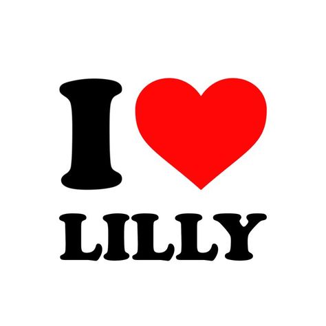 Sticker that says I love Lilly (with a red heart) Brother Best Friend, Girlfriends Day, Boyfriends Girlfriends, Inexpensive Gift, Close Friends, Sister Brother, Girlfriend Boyfriend, Mom Dad, Little Gifts