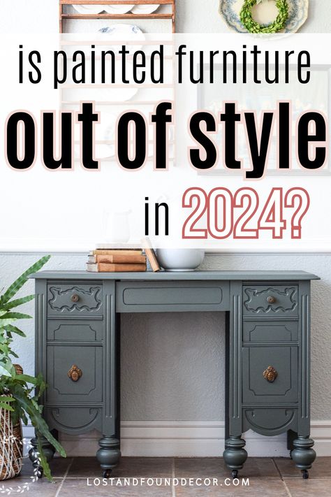 The painted furniture trend has been going strong for over a decade now, but many people wonder if the diy painted furniture scene is dead in 2024? I dig into that idea here in this blog post, sharing what maybe has gone out for 2024, but what painted furniture ideas and techniques still work for this current year, as well share top trending furniture paint colors for 2024. Fusion Paint Furniture, Furniture Paint Colors, Diy Painted Furniture, Painted Furniture Ideas, Furniture Painting Tutorial, Annie Sloan Painted Furniture, Colors For 2024, Painting Old Furniture, Trending Furniture