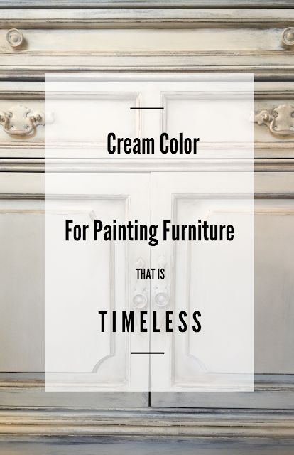 Made by Meggo: Painting Furniture The Perfect Cream Color Dresser Makeover Cream Color, Cream Colored Dresser Painted Furniture, Cream Bedroom Furniture Ideas, Cream Painted Dresser, Cream Chalk Paint Furniture, Beige Painted Furniture, Cream Colored Furniture, Cream Painted Furniture, Cream Color Furniture