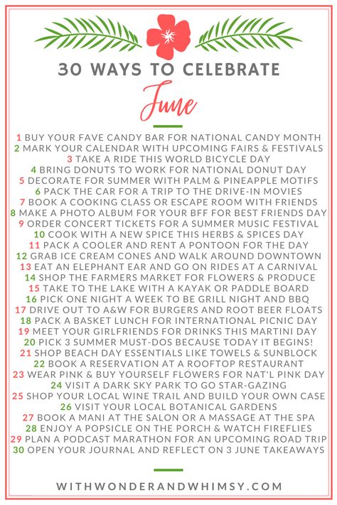 30 Ways to Celebrate June Summer Bucket List June To Do List, June Bucket List Ideas, June Bucket List, March Bucket List, Things To Do In June, June Goals, National Holiday Calendar, Monthly Ideas, With Wonder And Whimsy