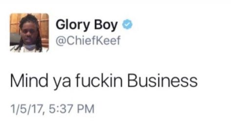 Chief Keef Tweets, Ayyy Lmao, Rapper Quotes, Good Instagram Captions, Chief Keef, Doing Me Quotes, Good Quotes For Instagram, Twitter Quotes Funny, Note To Self Quotes