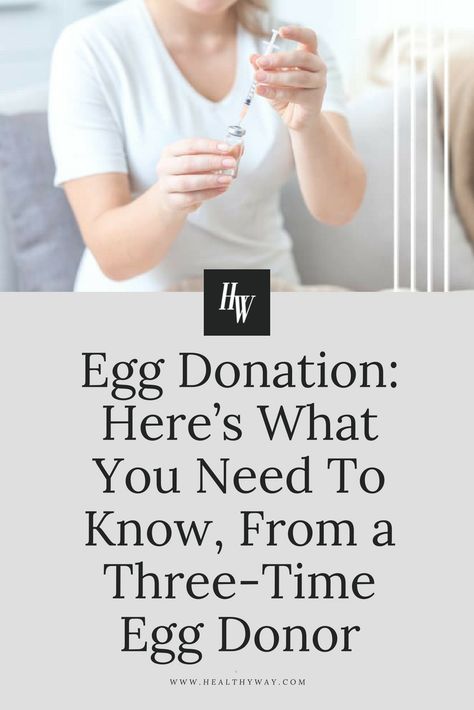 Whether you’re considering donating or growing your family with donated eggs, here’s what you need to know about the procedure, risks, and benefits of egg donation. Donating Your Eggs, Picked Eggs, Egg Benefits, Ivf Journey, Egg Donor, Eggs For Sale, Career Ideas, Female Health, Egg Donation