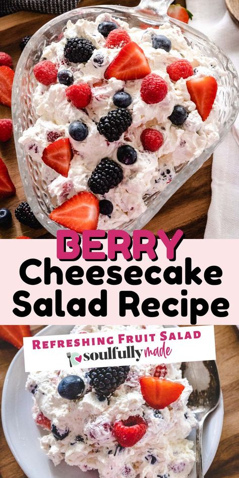 A Brand collage of two views of the Berry Cheesecake Salad Recipe Cheesecake Salad Recipe, Berry Cheesecake Salad, Summer Fruit Salad Recipe, Cheesecake Fruit Salad, Summer Fruit Desserts, Cheesecake Salad, Berry Fruit Salad, Easy Fruit Salad Recipes, Creamy Fruit Salads