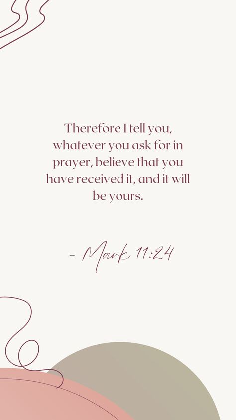 Mark 24:11, Numbers 6:24-26 Wallpaper Aesthetic, Mark 11:24 Aesthetic, Mark 11:22-24, Mark 11:24 Wallpaper Iphone, Mark 6:11, Mark 11:24 Tattoo, Mark 10:9 Verse Wallpaper, Mark 11:24 Bible Verses