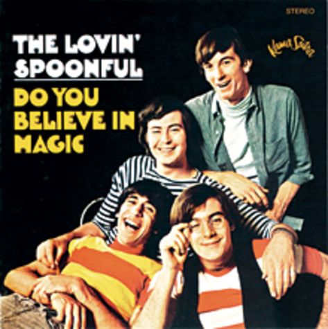 Classic Tracks: The Lovin' Spoonful's "Do You Believe in Magic". Fortunately, nice guys don't always finish last. Sometimes they reach the top of the hill and stay there for quite some time. One such nice guy is John The Lovin Spoonful, Lovin Spoonful, Blue Soul, Ed Sullivan Show, Sara Bareilles, 60s Music, Lp Cover, Vinyl Record Album, On The Road Again