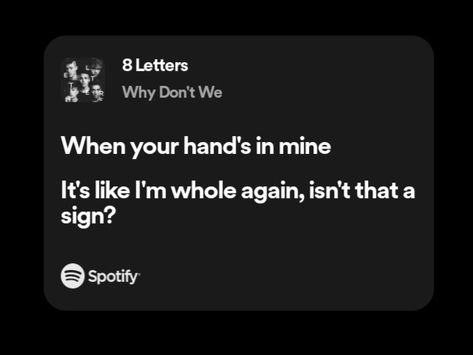 spotify lyrics view Why Don't We, Spotify Lyrics, Signs, Quick Saves