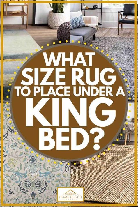 What Size Rug To Place Under A King Bed? - Home Decor Bliss Area Rug Under King Size Bed, King Bed Rug Placement, What Size Rug For King Bed, Bed Rug Ideas, Rug Under King Size Bed, Rug Size King Bed, King Bed Rug Size, Rug Sizing Guide, Bed Rug Placement