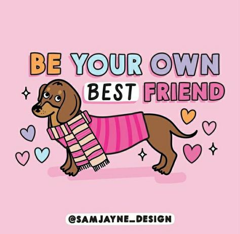 Sam Jayne Design | samjayne_design Quote To Self, I'm Enough, Be Your Own Best Friend, Preppy Quotes, Your Own Best Friend, Good Better Best, Own Best Friend, Quotes Lockscreen, Daily Report