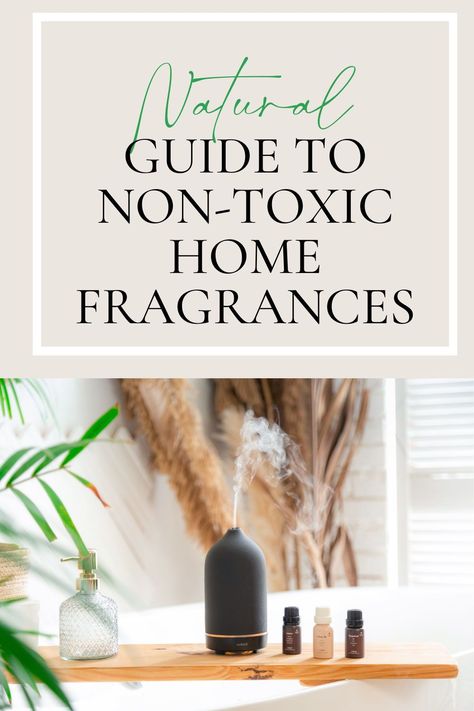 Discover the best non-toxic home fragrances & air fresheners. From essential oil diffusers to eco-friendly candles, find sustainable scents for your home. Non Toxic Home, Best Home Fragrance, Detox Your Home, Diy Fragrance, Cramps Relief, Easy Guacamole, Eco Friendly Candles, Herbal Apothecary, Diy Cleaning Hacks