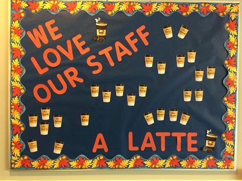 Staff Affirmation Boards, Preschool Staff Bulletin Board, Restaurant Bulletin Board Ideas, Staff Birthdays Board, Work Office Bulletin Board Ideas, Staff Encouragement Bulletin Boards, Staff Engagement Bulletin Boards, Staff Break Room Ideas Bulletin Boards, Thank You Bulletin Board Ideas