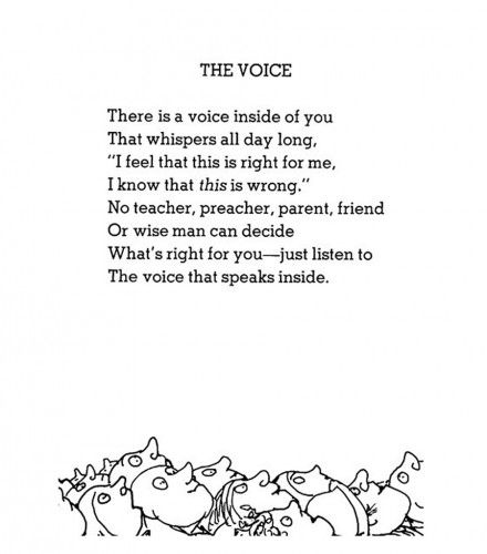 The Voice, by Shel Silverstein Silverstein Poems, Shel Silverstein Poems, Shel Silverstein, Live Your Truth, Blackout Poetry, John Keats, Quotes Poetry, Emily Dickinson, Anais Nin