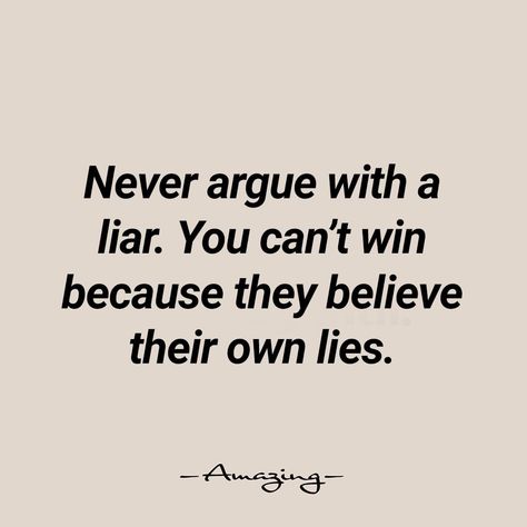 You Can Lie To Others But Not Yourself, White Lie Quotes, Quotes On Lies People, Lying Ex Quotes, Lier People Quotes, Friend Lying Quotes, Lying People Quotes, Friends Who Lie Quotes, People Lying Quotes