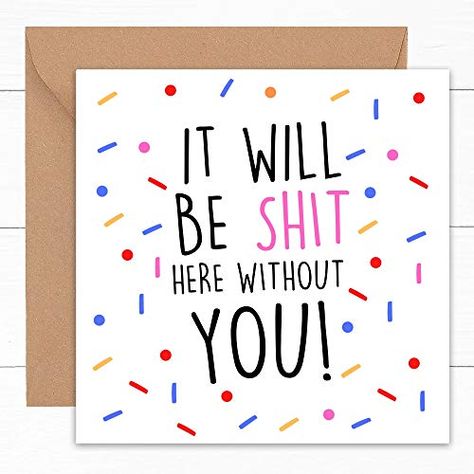 Farewell Decoration Ideas Office, Leaving A Job Quotes Funny, Leaving A Job Quotes, Retirement Scrapbook, Farewell Coworker, Funny Leaving Cards, Bye Quotes, Card Quotes, Job Cards