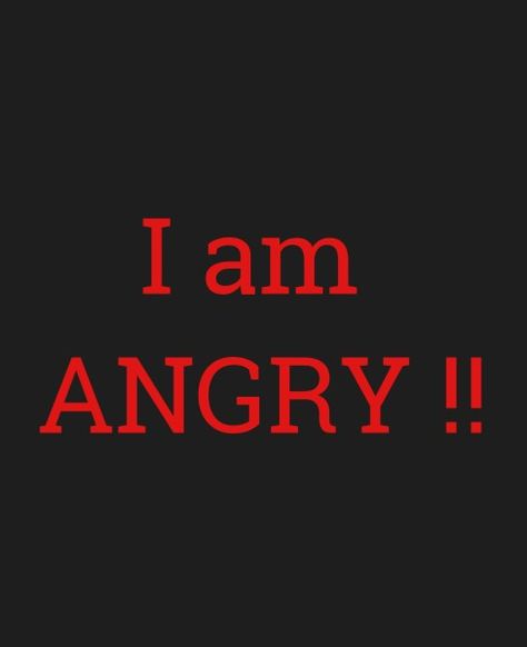 I am angry Dentistry Humor, Esthetic Dentistry, Angry Quote, Holistic Dentistry, Angry Person, Dentistry Student, Aesthetic Dentistry, Implant Dentistry, Restorative Dentistry