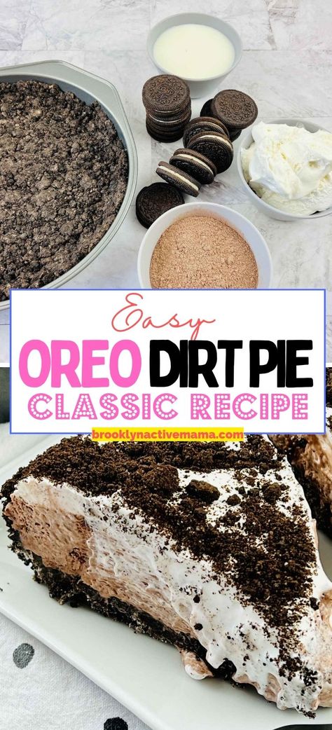 Oreo dirt pie is a delicious and easy dessert that is perfect for any occasion. It is made with a chocolate oreo crust and creamy filling! Oreo Cool Whip Pie, Dirt Pie Cake, Oreo Mud Pie Dirt Cake, Dirt Pie Recipe Oreo, Oreo Mud Pie, Dirt Pie Recipe, Oreo Dirt Cake Recipe, Oreo Pudding Pie, Oreo Dirt Pie