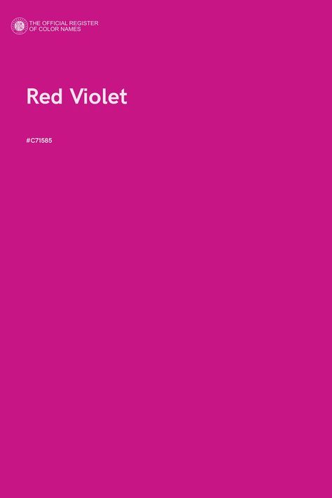 Red Violet - Color Name of Hex #C71585 Red Violet Color, Violet Color Palette, Color Of The Day, Red Violet, Hex Codes, Color Images, Violet Color, Colour Tint, Color Swatches