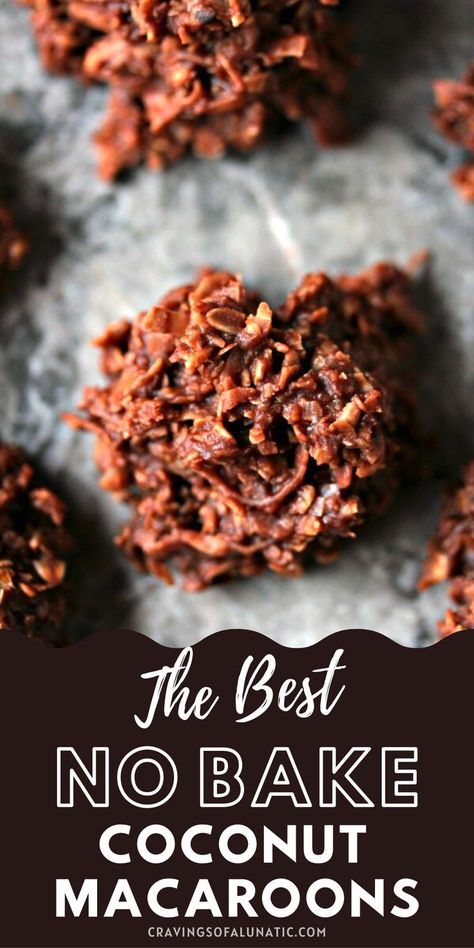 The Best No Bake Cookies, Flavorful Cookies, Coconut Cookie Recipe, No Bake Coconut Cookies, Macaroon Cookies Recipe, Coconut Macaroon Cookies, Chocolate Coconut Macaroons, Best No Bake Cookies, Tailgate Recipes