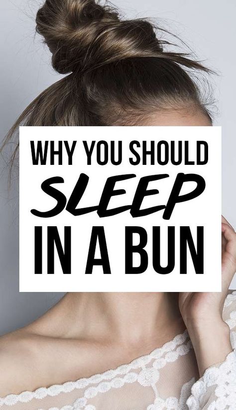 You Should Be Sleeping With Your Hair In A Bun--Here's Why Middle School Hairstyles, Wavy Hair Overnight, Hair In A Bun, Sleep Hairstyles, Shower Tips, Simple Beauty Tips, Overnight Hairstyles, Long Hairstyle Ideas, Easy Fashion