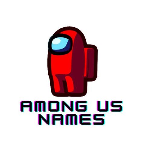 among us names generator Among Us Names, Names Generator, American Games, Funny Names, Name Generator, Among Us, Horror Films, Games To Play, You Changed