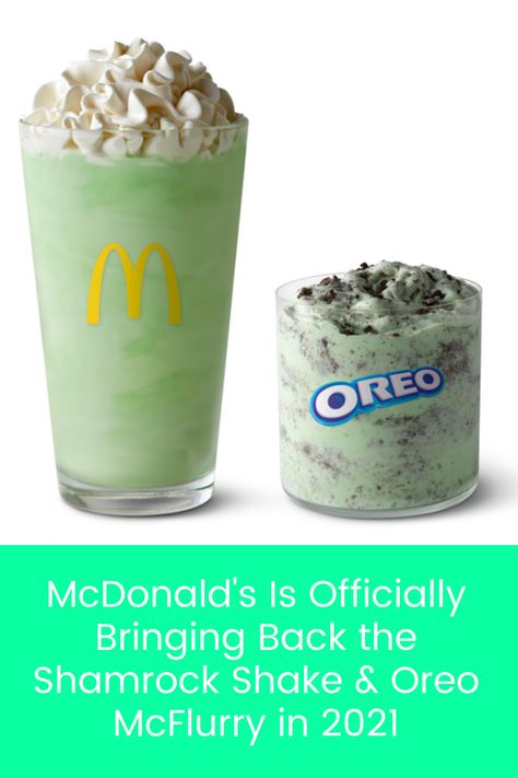 McDonald's Is Officially Bringing Back the Shamrock Shake & Oreo McFlurry in 2021 Mint Shake, Mcdonald Menu, Shamrock Shake, Seasonal Desserts, Seasonal Treats, Fast Food Chains, Frozen Treat, Valentines Day Treats, Classic Desserts