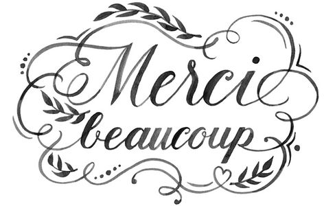 Merci Beaucoup Watercolor Hand Lettering on Behance Watercolor Hand Lettering, French Quotes, Thank You Notes, Folded Cards, Beautiful Words, Hand Lettering, Decoupage, Thank You Cards, Calligraphy