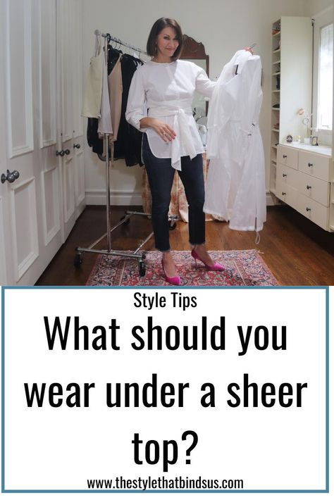 WHAT TO WEAR UNDER A SHEER SHIRT: Do you struggle figuring out what to wear under sheer shirts? Is this something you think doesn’t matter? It does! Wearing the wrong under garment could ruin the whole look. In this video tutorial, stylist, Alison Bruhn, walks us through lots of different ways to style a sheer shirt. You'll learn about different camisoles that are great to have on-hand. We included shoppable links to the items we featured in this video in this post. How To Wear See Threw Lace Shirt, Sheer White Shirt Outfit, White Sheer Dress Outfit, What To Wear Under Sheer White Blouse, Shear Shirt Outfits, How To Wear A Sheer Top, Sheer White Top Outfit, How To Style A Sheer Top, Styling Sheer Top