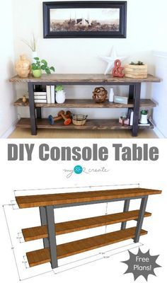 Diy Console, Diy Console Table, Picture Tutorial, Diy Holz, Free Plans, Diy Furniture Table, Diy Furniture Projects, Ikea Hacks, Diy Table