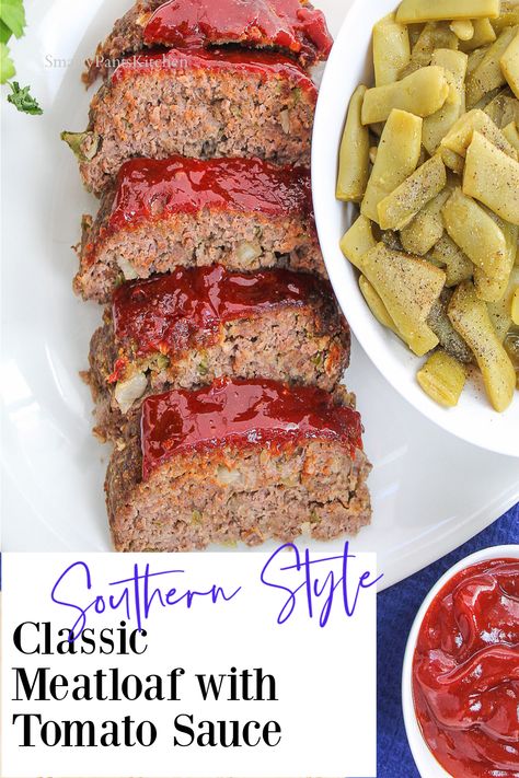 Sliced meatloaf on plate with green beans Meatloaf With Tomato Sauce, Meatloaf Sauce Recipe, Southern Meatloaf, Recipe Using Tomatoes, Savory Meatloaf, Meatloaf Sauce, Bacon Meatloaf, Southern Cooking Recipes, Beef Meatloaf