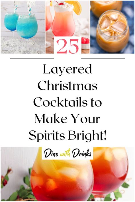 Collage of 4 layered christmas cocktails. Layered Cocktails, Christmas Cocktail Recipes, Christmas Party Drinks, Layered Drinks, Drinks Recipe, After Dinner Drinks, Holiday Drink, Dinner Drinks, Christmas Cocktail