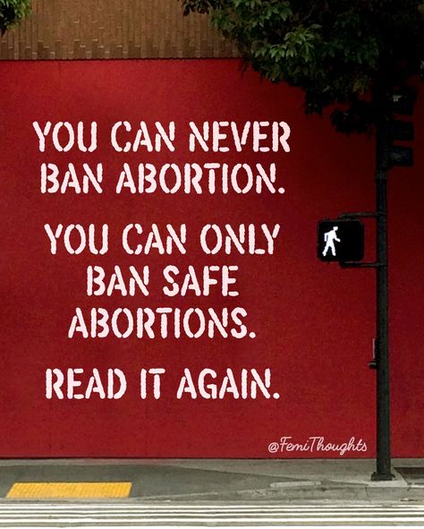 Feminist Sayings - Support Women - Stop Abortion Bans Protest Signs, Support Women, Human Decency, Feminist Quotes, Human Right, Reproductive Rights, Power To The People, Womens Rights, Human Rights