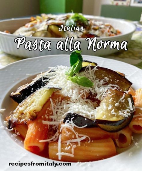 Pasta alla Norma Authentic Italian Recipe - Recipes from Italy Reheat Pasta, Authentic Italian Pasta, Recipes From Italy, Recipe Eggplant, Pasta Seasoning, Pasta Alla Norma, Italian Recipes Traditional, Italian Pasta Recipes, Pasta Salad Italian