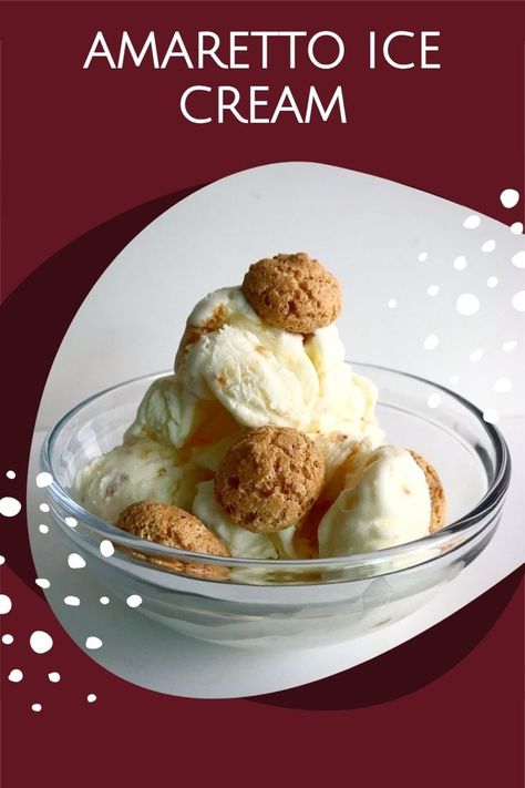 Amaretto Ice Cream, Amaretto Liquor, Amaretti Cookies, Peach Ice Cream, Ice Cream Flavors, Ice Cream Maker, Frozen Desserts, Cream Recipes, Ice Cream Recipes