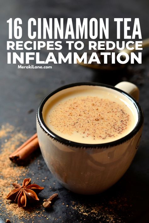 16 Homemade Cinnamon Tea Recipes to Reduce Inflammation Cinnamon Tea Recipes, Recipes For Inflammation, Cinnamon Tea Recipe, Hot Drinks Recipes, Anti Inflammation Recipes, Tea Drink Recipes, Inflammation Diet, Cinnamon Tea, Herbal Teas Recipes