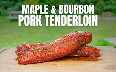 Maple Bourbon Smoked Pork Tenderloin Recipe – SnS Grills Smoked Pork Tenderloin Marinade, Smoked Pork Tenderloin Recipes, Smoked Pork Loin Recipes, Maple Bourbon Glaze, Pork Tenderloin Marinade, Smoked Pork Tenderloin, Pork Tenderloins, Smoked Pork Loin, Pork Tenderloin Recipe