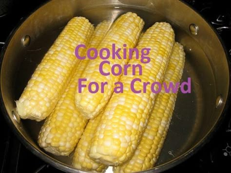 Cooler Corn On The Cob, Corn For A Crowd, Corn On The Con, Cooler Corn, Cooking Corn On The Cob, Cheap Bbq, Cooking Sweet Corn, Cooking Corn, Cook Corn