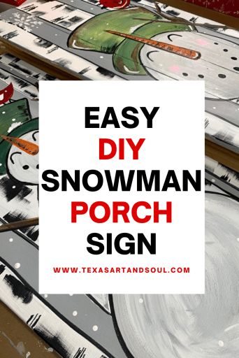 Easy DIY Christmas in July Project | Cute Snowman Porch Sign - Texas Art and Soul - Create a Paint Party Business Online Christmas Porch Leaners, Snowman On Canvas, Easy Diy Snowman, Diy Christmas Canvas, Porch Leaners, Christmas Signs Diy, Snowman Crafts Diy, Christmas Wooden Signs, Snowman Sign