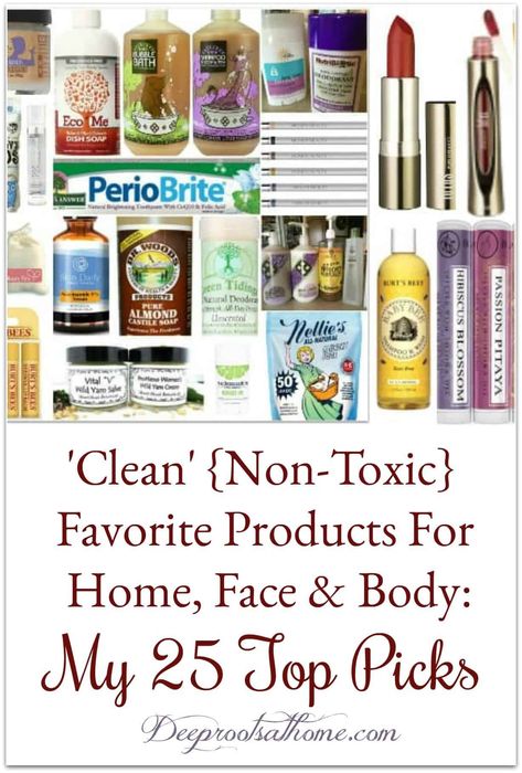 'Clean' Favorite Products For Home, Face and Body: My 25 Top Picks. #home #cosmetics #beauty #healthy #health #ideas #easy #tips #bodycare #skincare #clean #lifestyle #natural #wellness #cleaningtips #cleaning #naturalhair #facial #shampoo #homecare #lipstick #favorite #products #safety #deodorant #cleaninghacks #soap #laundry #serum #lipbalm #toothpaste #mascara #eyemakeup #nontoxic #nontoxicbeauty #ingredients #lotion #haircare #babycare #deodorant #antiaging #baby #cleaners #list #effective Non Toxic Home Fragrance, Best Nontoxic Cleaning Products, Non Toxic Perfume Brands, Non Toxic Beauty Products, Non Toxic Body Wash, Anti Aging Hands, Healthy Wellness, Nontoxic Skincare, Toxic Products