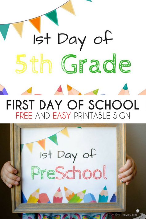 FREE First Day of School Sign Printables - For Grade School makes the first day of school activities a day to remember. Print this for first day photos.  #firstdayofschool #schoolprintable #firstdayofschoolsign #firstdayofschoolphoto #photoprop #schoolphoto #schoolsign #schoolevent #school #preschool #gradeschool via @destinationfamilyfun First Day Preschool Sign, Printable Signs Free, Preschool First Day, First Day Of School Pictures, Diy Preschool, First Day Of School Sign, First Day School, First Day Of School Activities, School Printables