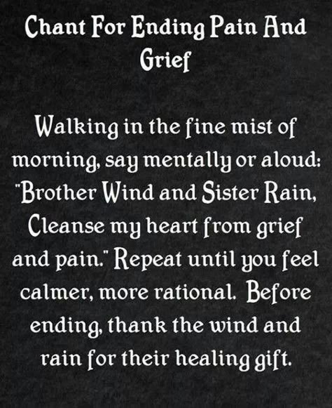 Photo post by @Lady_Abyss. Source: Chant for Ending Pain and Grief (Printable Spell Pages) Rain Cleanse, Morning Chant, Spells Book, Spells For Beginners, Wiccan Magic, Magic Spell Book, Healing Spells, Wiccan Witch, Magick Spells