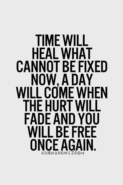 Time Will Heal Quotes, Time Will Heal Everything Quotes, Heal Quotes, Time Will Heal, Everything Quotes, Quotes Photo, Be Here Now, Inspirational Quotes Pictures, Quotable Quotes