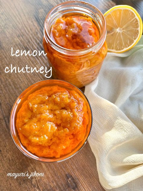 Lemon Chutney - Mayuri's Jikoni Lemon Chutney, Lemon Jam, Rice Snacks, Grape Salad, Indian Foods, Indian Street Food, Chutney Recipes, Avocado Recipes, Pickling Recipes