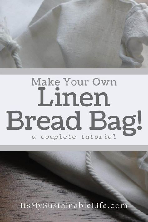 DIY linen bread bags are an easy solution for keeping homemade bread fresh longer. This easy to follow tutorial for creating your own linen bread bag will have you saying bye, bye to stale bread in no time flat! #homemadebread #linenbreadbag #keepbreadfresh #diylinenbreadbag Diy Bread Bags Sewing Tutorials, Linen Bread Bags Diy Sewing, Fabric Bread Bag, Diy Bread Bag Free Pattern, Sourdough Bread Bag Diy, Bread Bag Pattern, Bread Bags Diy Sewing, Linen Projects, Linen Bread Bag